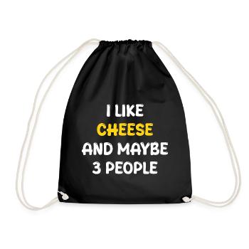 I Like Cheese And Maybe Three People - Turnbeutel - Schwarz - Vorne