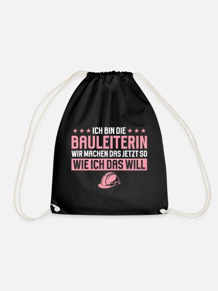 Bauleiterin Lustiger Spruch Baustelle - Turnbeutel - Schwarz