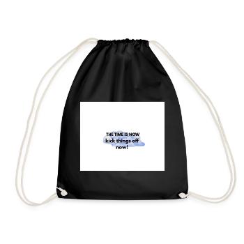 The Time Is Now Kickoff Motivator - Drawstring Bag - black - Front