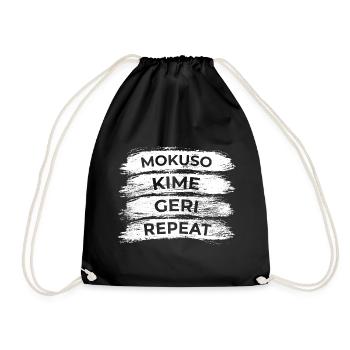 Mokuso Kime Geri Wiederholen - Turnbeutel - Schwarz - Vorne