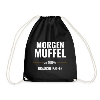 Morgenmuffel zu 100% – Brauche Kaffee - Turnbeutel - Schwarz - Vorne