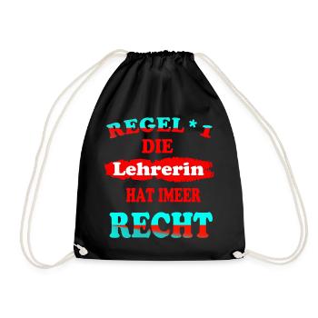Regel 1 Die Lehrerin hat immer recht - Turnbeutel - Schwarz - Vorne