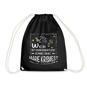 Wer ist denn eigentlich diese MARIE Krismes - Turnbeutel - Schwarz - Vorne