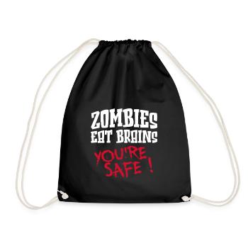 Zombies Eat Brains, you're safe!! - Drawstring Bag - black - Front