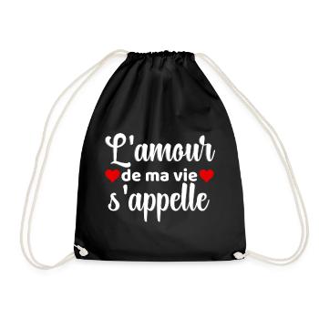 Amour de ma vie s appelle A PERSONNALISER - Sac de sport léger - noir - Devant