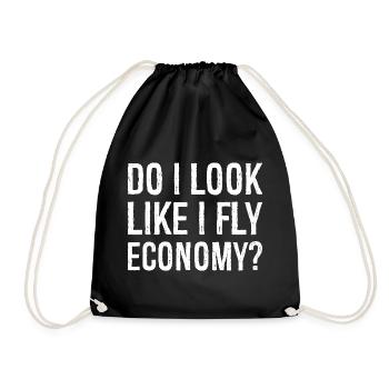 Sehe ich aus, als würde ich Economy fliegen? - Turnbeutel - Schwarz - Vorne