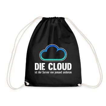 Coder DIE CLOUD IST DER SERVER VON JEMANDE ANDREN - Turnbeutel - Schwarz - Vorne