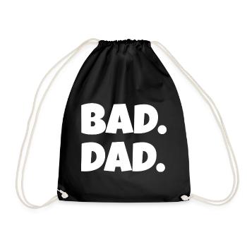 Bad Dad. – Lustiger Vater Spruch (Minimal) - Turnbeutel - Schwarz - Vorne