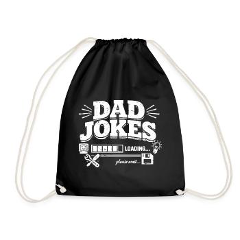dad jokes loading please wait - Turnbeutel - Schwarz - Vorne