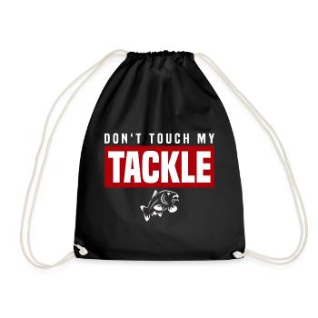 Don't Touch My Tackle - Turnbeutel - Schwarz - Vorne