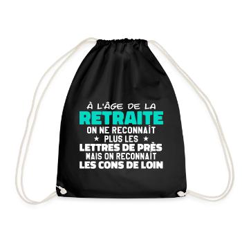 à l'âge de la retraité | Humour Retraite - Sac de sport léger - noir - Devant