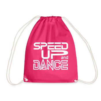 Speed up and Dance - Turnbeutel - Fuchsia - Vorne