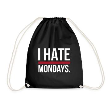 I Hate Mondays - Drawstring Bag - black - Front