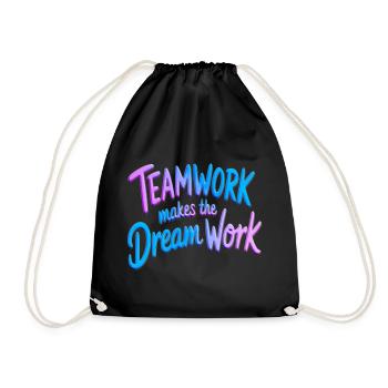 Teamwork makes the dream work - Drawstring Bag - black - Front