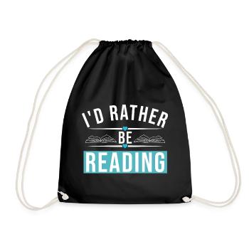 I'D RATHER BE READING - Turnbeutel - Schwarz - Vorne