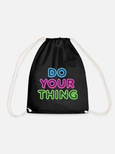 Do Your Thing Neon Schriftzug - Turnbeutel - Schwarz