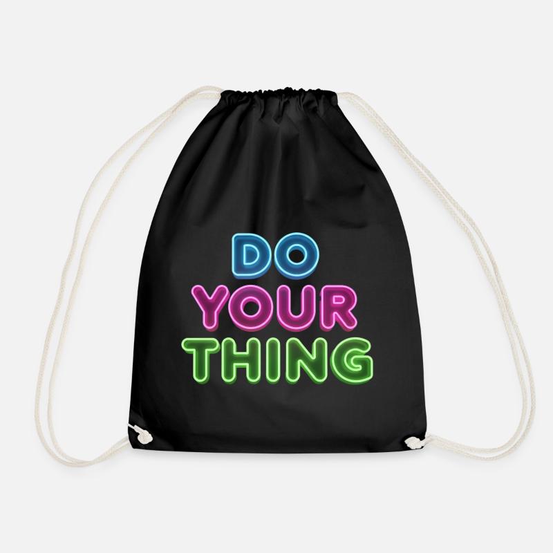 Do Your Thing Neon Schriftzug - Turnbeutel - Schwarz