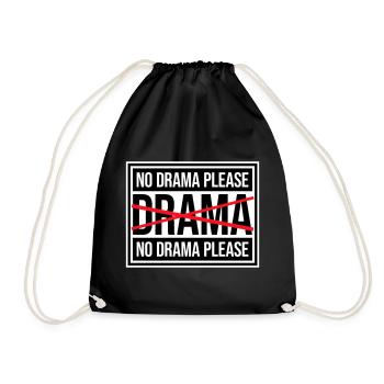 No Drama Please Rest Relaxation Relax Chill Fun - Drawstring Bag - black - Front