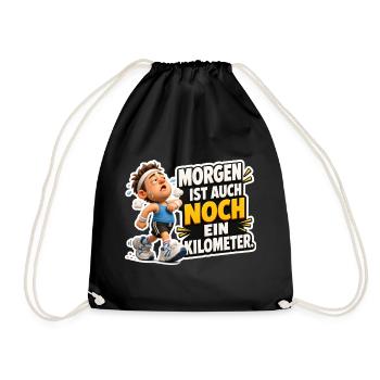 Laufen Spruch Morgen ist noch ein Kilometer Humor - Turnbeutel - Schwarz - Vorne
