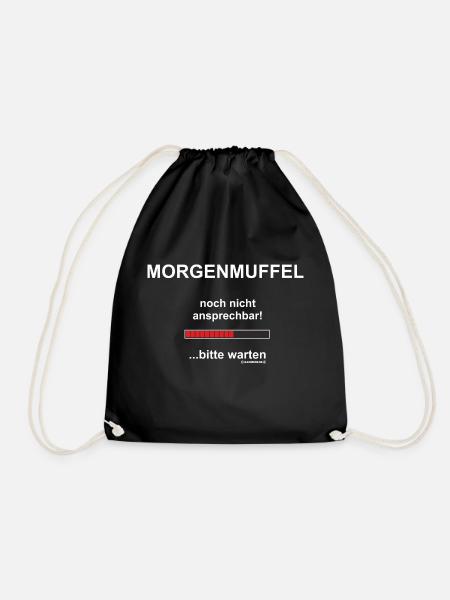 Morgenmuffel noch nicht ansprechbar! ...bitte war - Turnbeutel - Schwarz