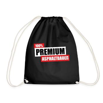 Asphaltbauer Premium - lustiges Geschenk 100 Proze - Turnbeutel - Schwarz - Vorne