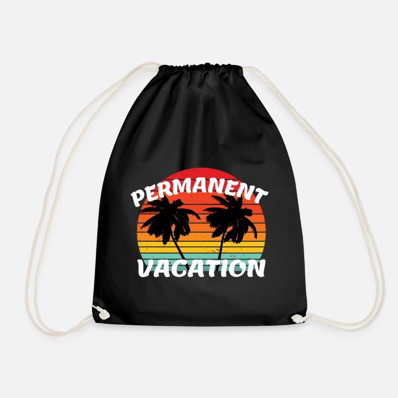 Urlaub und Rente - Permanent Vacation - Turnbeutel - Schwarz
