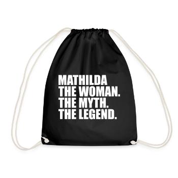 Woman Mythos Legende Name Mathilda - Turnbeutel - Schwarz - Vorne