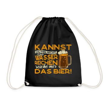 Kannst du mir nicht das Wasser reichen, Bier Humor - Turnbeutel - Schwarz - Vorne