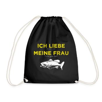 Liebe Frau Angeln Fischen Fischer Spruch Lustig - Turnbeutel - Schwarz - Vorne