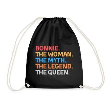 Bonnie The Woman The Myth The Legend The Queen - Drawstring Bag - black - Front