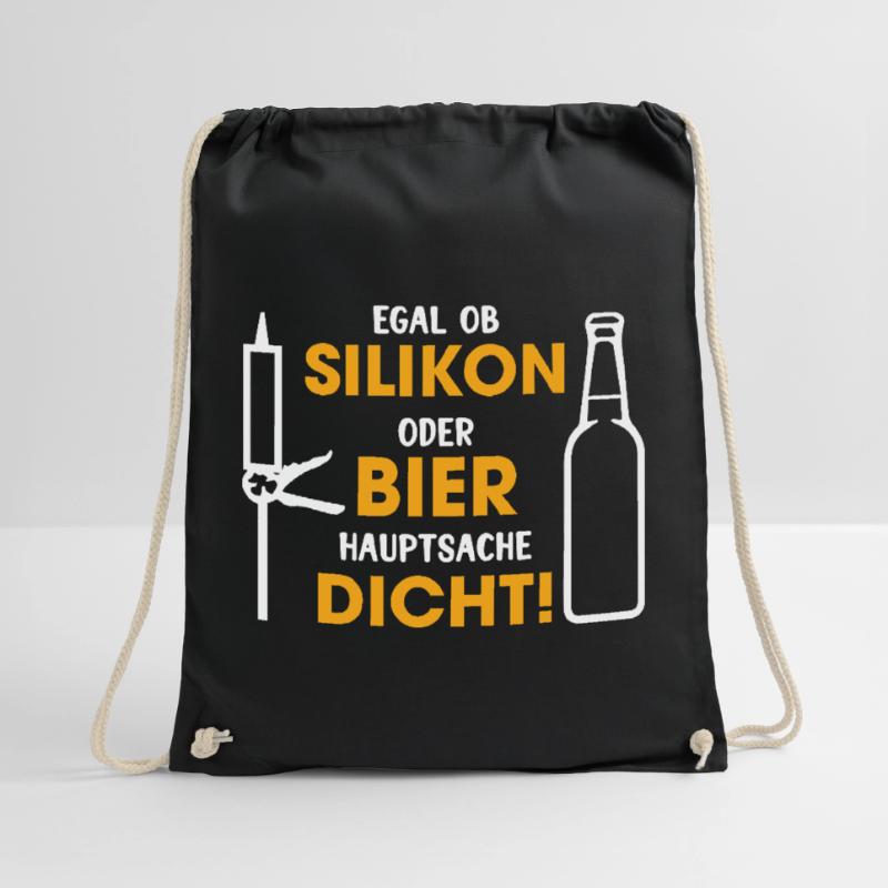 Silikon oder Bier – Hauptsache dicht Turnbeutel