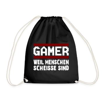 GAMER WEIL MENSCHEN SCHEISSE SIND Zocker Nerd - Turnbeutel - Schwarz - Vorne