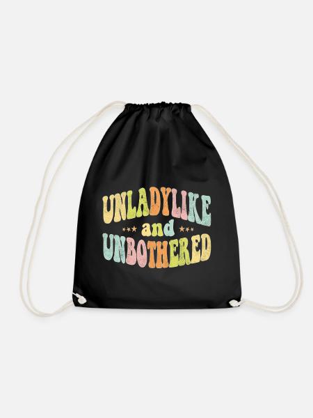 Unladylike and unbothered - Turnbeutel - Schwarz