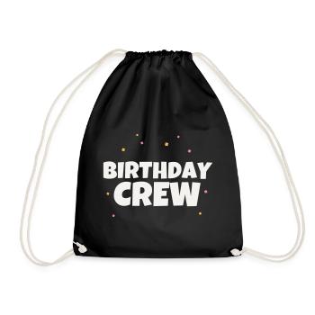 Birthday Crew Birthday Party Team Celebrate Group - Drawstring Bag - black - Front