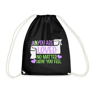 You Are Loved No Matter How You Feel Compassion - Drawstring Bag - black - Front