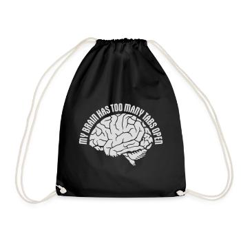 My Brain Has Too Many Tabs Open Lustig Grübeln - Drawstring Bag - black - Front