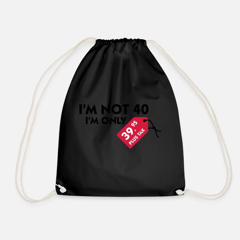 Je ne suis pas 40. Je suis seulement 39,99 € plus - Sac de sport léger - noir