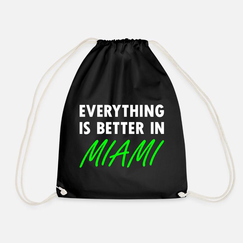 Everything is better in Miami - Turnbeutel - Schwarz