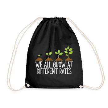We All Grow At Different Rates - Drawstring Bag - black - Front