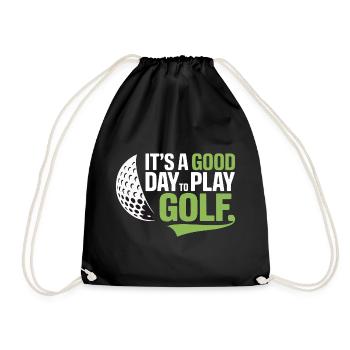 It's a Good Day to Play Golf - Drawstring Bag - black - Front
