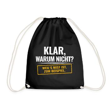 Sure, why not? Sarcastic saying - Drawstring Bag - black - Front