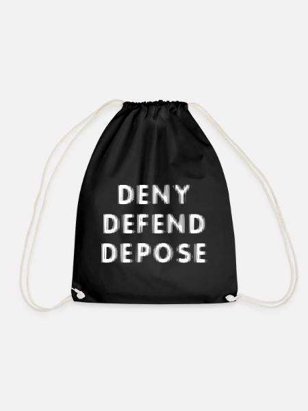 Deny Defend Depose - Turnbeutel - Schwarz