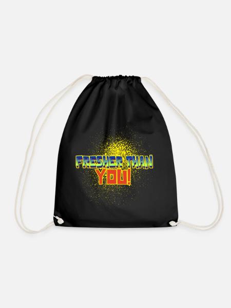 Fresher than you! - Turnbeutel - Schwarz