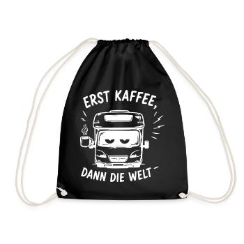 Erst Kaffee, Dann Die Welt - Turnbeutel - Schwarz - Vorne