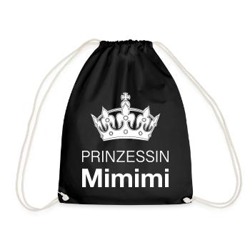 Prinzessin Mimimi Sprüche Humor Heul Leise - Turnbeutel - Schwarz - Vorne