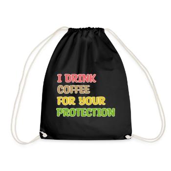 Coffee Drinking Statement Coffee Drinker Humorous - Drawstring Bag - black - Front