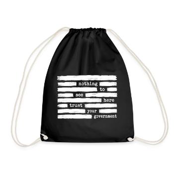 There is nothing to see here. Trust your - Drawstring Bag - black - Front