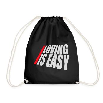 Loving Is Easy Inspirierend Romantisch Spruch Logo - Turnbeutel - Schwarz - Vorne
