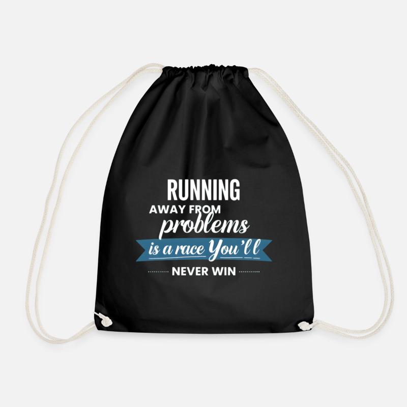 Fleeing from problems is not a solution - Drawstring Bag - black