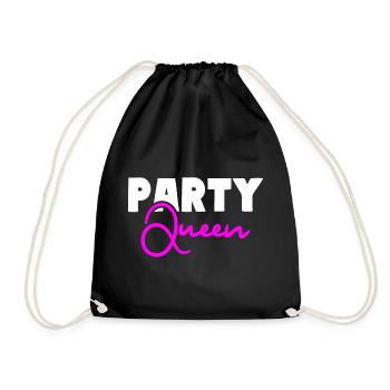 Party Queen Feiern Party Girls - Turnbeutel - Schwarz - Vorne